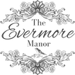 evermore manor